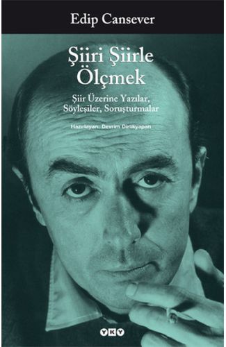 Şiiri Şiirle Ölçmek,Şiir Üzerine Yazılar