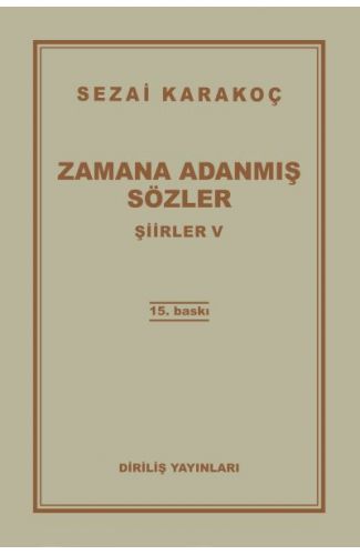 Şiirler 5 - Zamana Adanmış Sözler