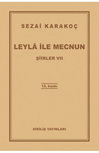 Şiirler 7 - Leyla ile Mecnun
