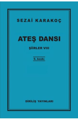 Şiirler 8 - Ateş Dansı