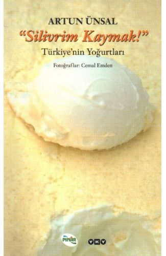 Silivrim Kaymak - Türkiye’nin Yoğurtları