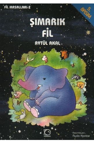 Şımarık Fil