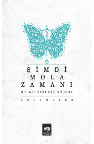 Şimdi Mola Zamanı