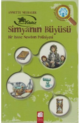 Simyanın Büyüsü  Bir Isaac Newton Polisiyesi