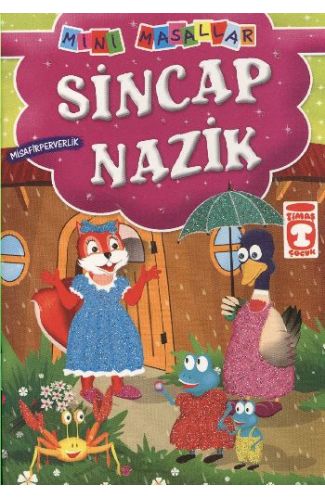 Sincap Nazik - Misafirperverlik / Mini Masallar