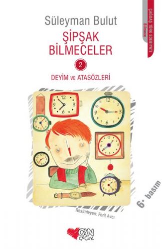Şipşak Bilmeceler 2 / Deyim ve Atasözleri