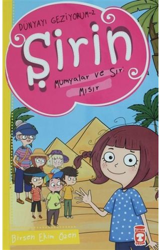 Şirin Mumyalar ve Sır: Mısır - Dünyayı Geziyorum 2