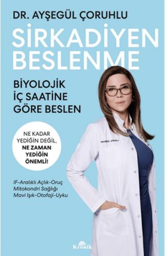 Sirkadiyen Beslenme Ne Kadar Yediğin Değil, Ne Zaman Yediğin Önemli!