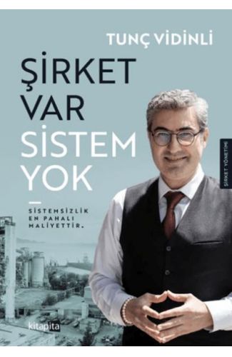 Şirket Var Sistem Yok