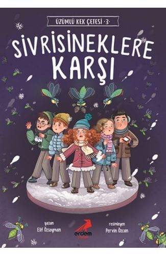 Sivrisineklere Karşı - Üzümlü Kek Çetesi 3