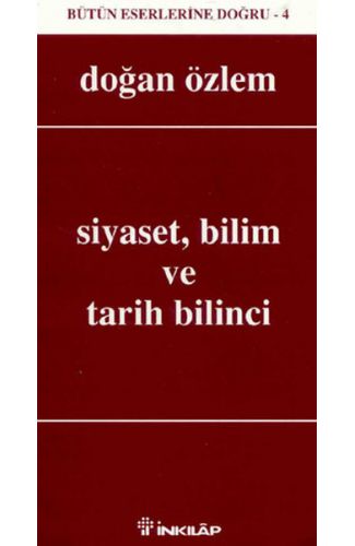 Siyaset, Bilim ve Tarih Bilinci