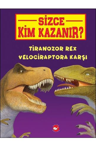 Sizce Kim Kazanır? - Tiranozor Rex Velociraptora Karşı