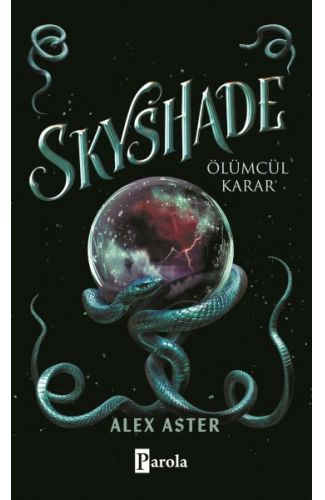 Skyshade – Ölümcül Karar