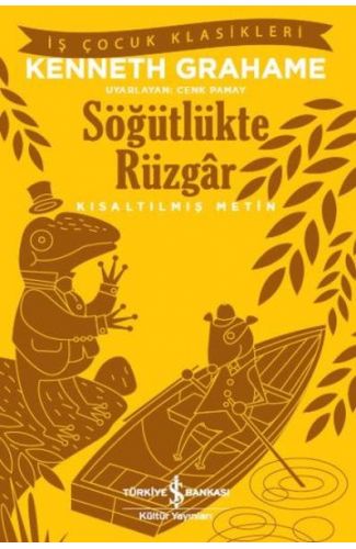 Söğütlükte Rüzgâr (Kısaltılmış Metin)