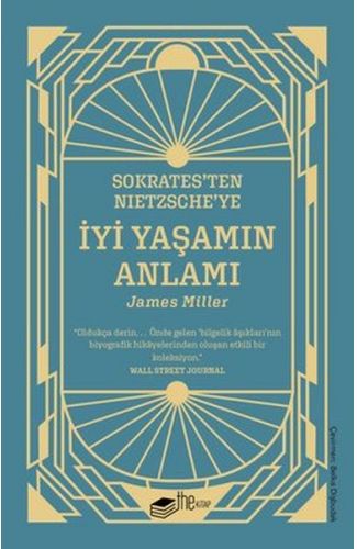 Sokrates'ten Nietzsche'ye İyi Yaşamın Anlamı