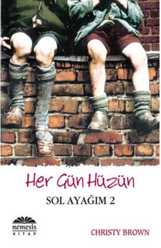 Sol Ayağım 2 Her Gün Hüzün
