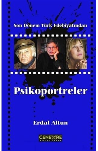Son Dönem Türk Edebiyatından Psikoportreler