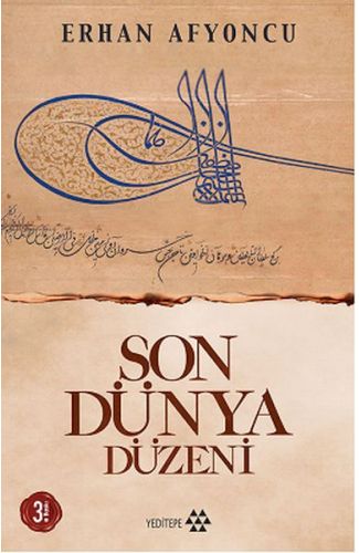Son Dünya Düzeni