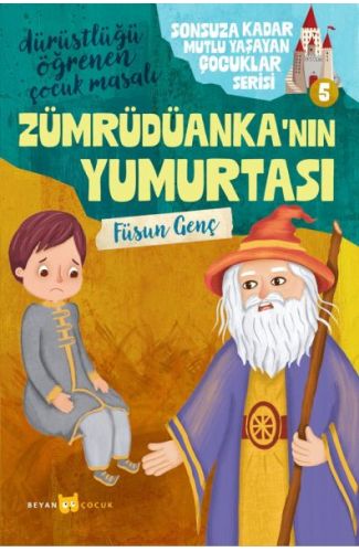 Sonsuza Kadar Mutlu Yaşayan  Çocuklar Serisi -5 Zümrüdüanka'nın Yumurtası