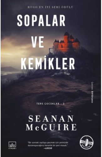 Sopalar ve Kemikler - Ters Çocuklar 2. Kitap