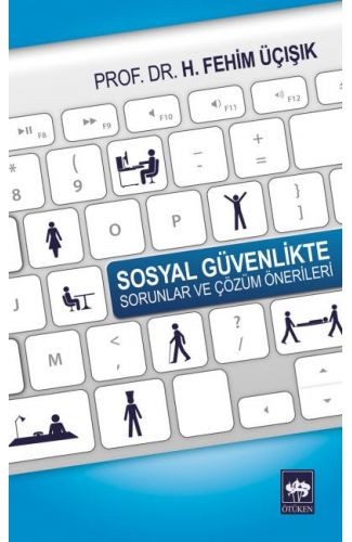 Sosyal Güvenlikte Sorunlar ve Çözüm Önerileri