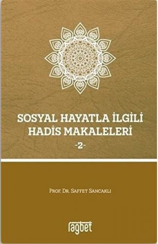 Sosyal Hayatla İlgili Hadis Makaleleri 2
