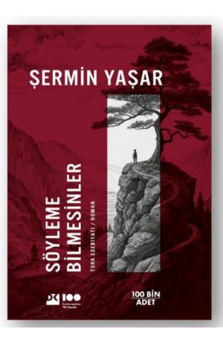 Söyleme Bilmesinler