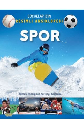 Spor - Çocuklar İçin Resimli Ansiklopedi