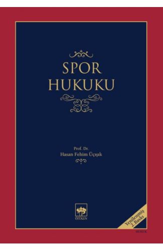 Spor Hukuku (Yenilenmiş Basım)