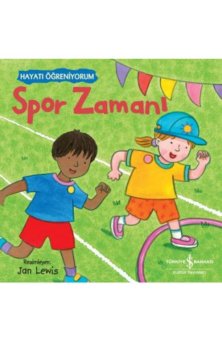 Spor Zamanı – Hayatı Öğreniyorum
