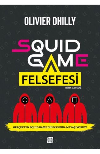 Squıd Game Felsefesi