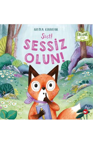 Şşşt! Sessiz Olun!