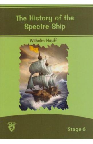 Stage 6 - The History Of The Spectre Ship