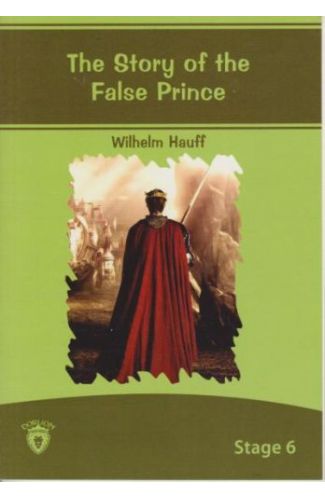 Stage 6 - The Story Of The False Prince
