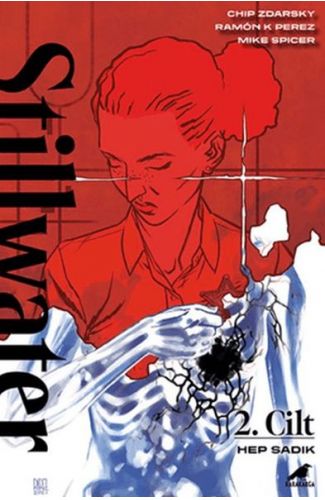 Stillwater 2 – Hep Sadık