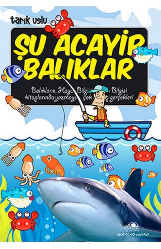 Şu Acayip Balıklar