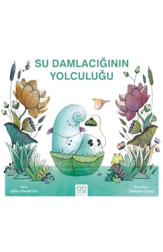 Su Damlacığının Yolculuğu