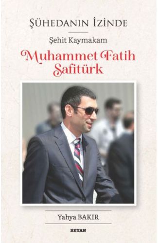 Şühedanın İzinde - Şehit Kaymakam