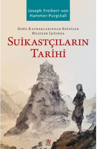 Suikastçıların Tarihi
