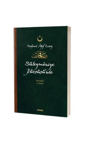 Süleymaniye Kürsüsü'nde - Safahat 2. Kitap