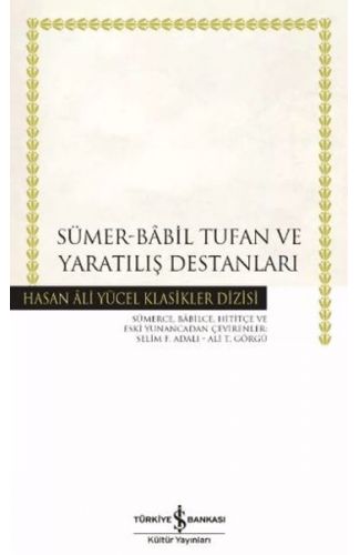 Sümer - Babil Tufan ve Yaratılış Destanları