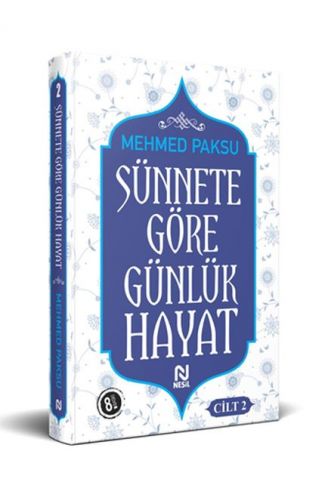 Sünnete Göre Günlük Hayat - Cilt 2