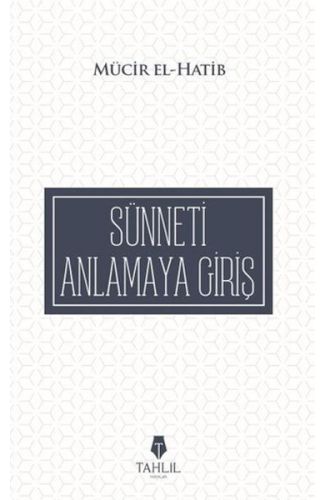 Sünneti Anlamaya Giriş