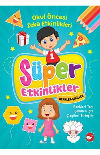 Süper Etkinlikler- Renkler - Şekiller