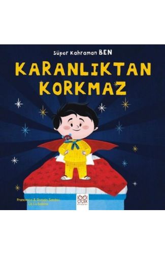 Süper Kahraman Ben - Karanlıktan Korkmaz
