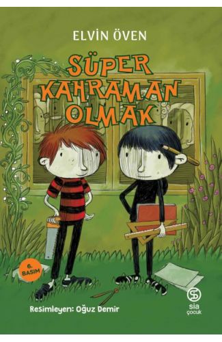 Süper Kahraman Olmak