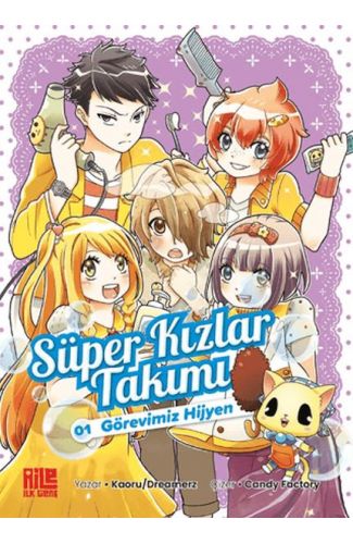Süper Kızlar Takımı 1 - Görevimiz Hijyen