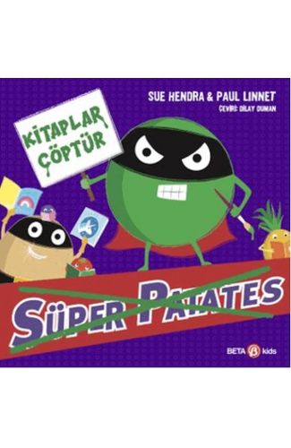 Süper Patates Kitaplar Çöptür