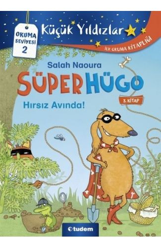 Süperhügo - 3 Hırsız Avında!