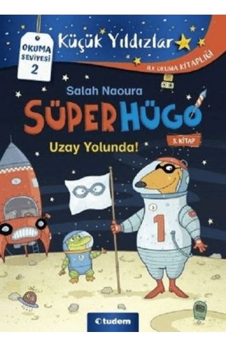 Süperhügo - 5 Uzay Yolunda!